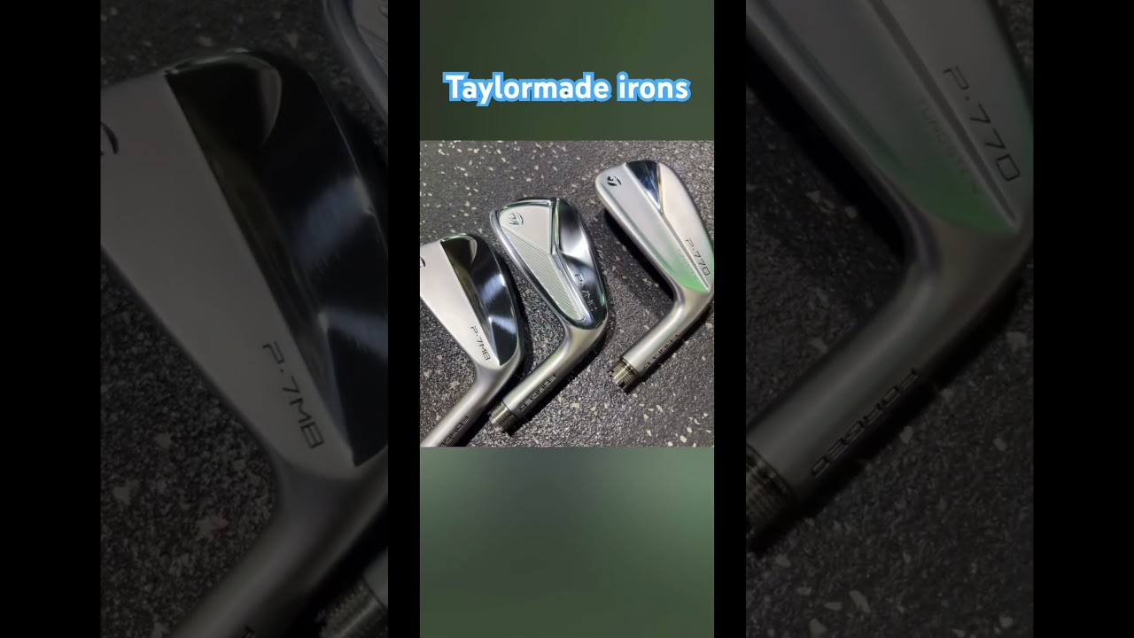 Taylormade p770 p7mc and p7mb irons