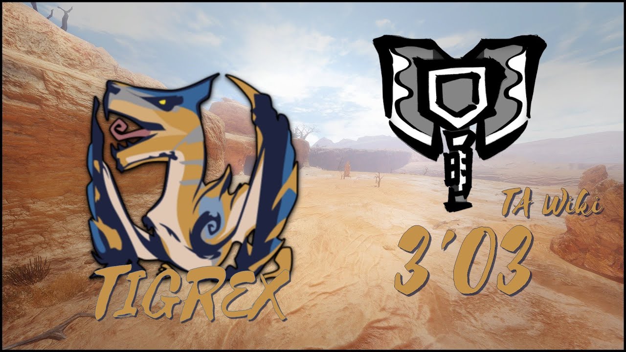 [MHRise PC] Tigrex - Charge Blade [3'03] TA Wiki