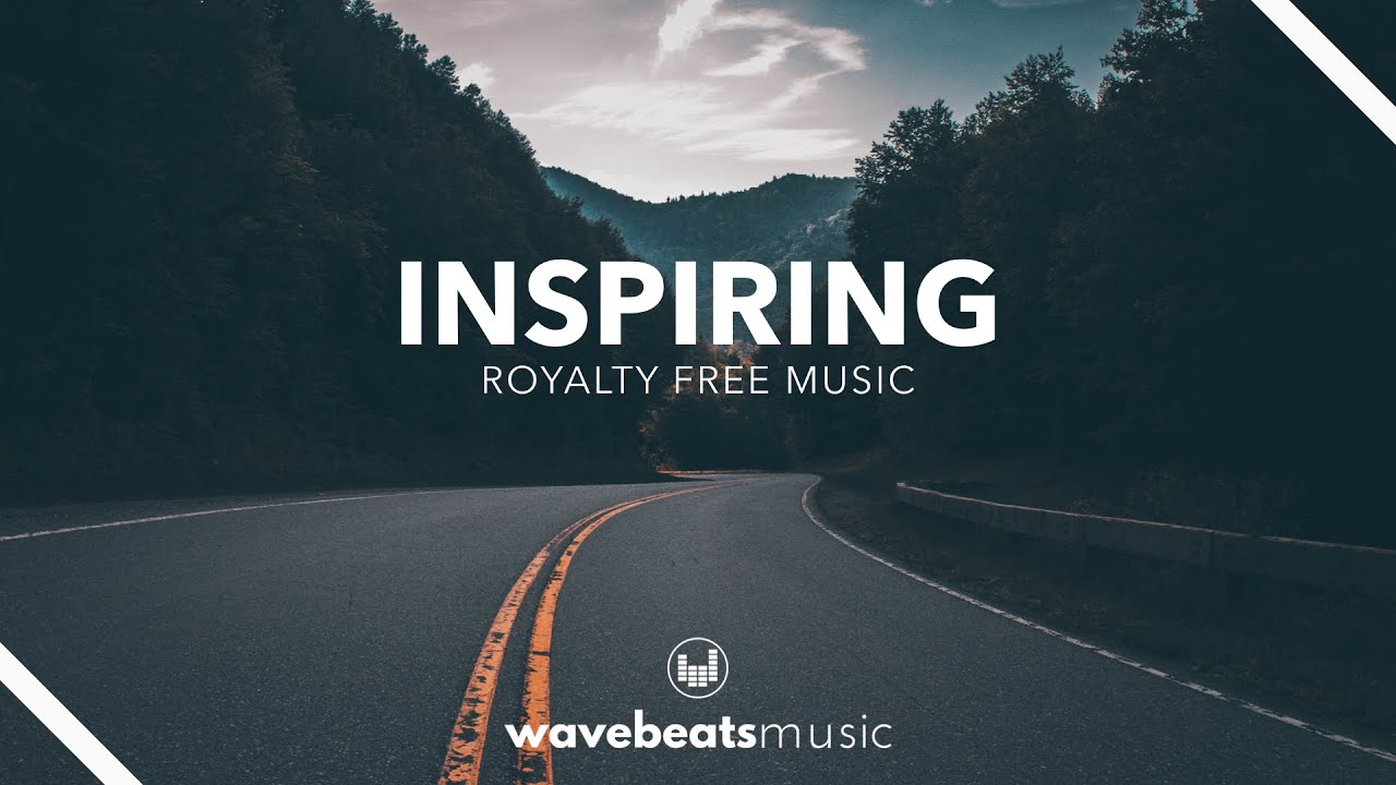 Inspiring & Uplifting Background Music for Video [royalty-free]