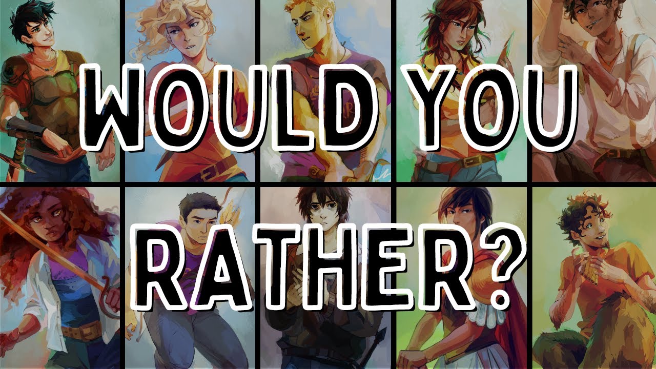 Would You Rather? │Percy Jackson