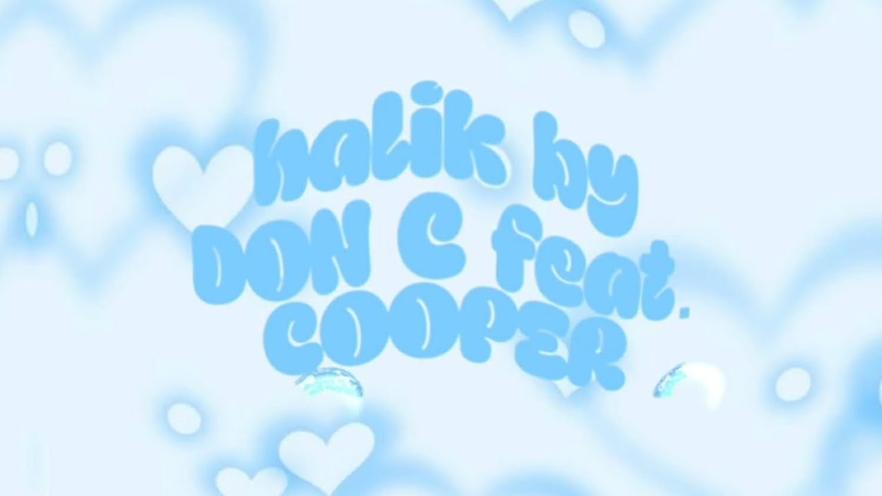 DON C - HALIK ft C00PER (Official Lyric Video)