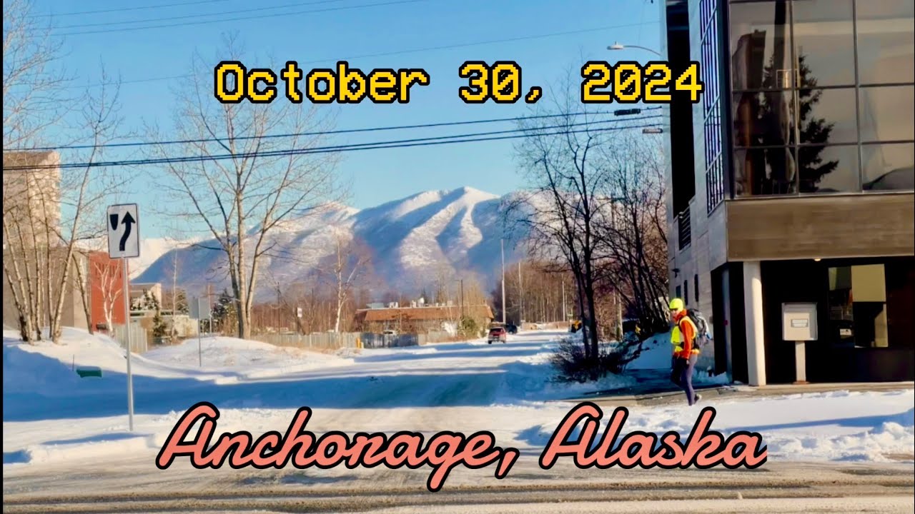 Anchorage, Alaska (10-30-24) Drive. Snow