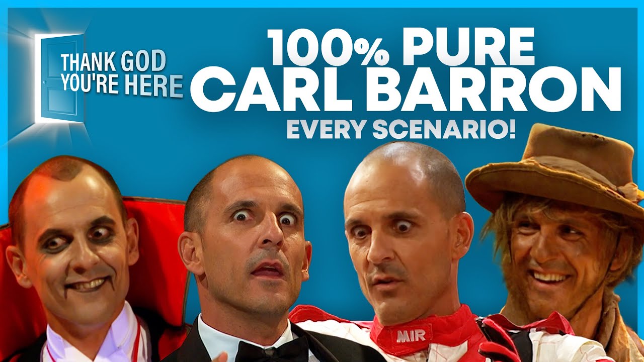 Every Carl Barron Scenario Ever! #TGYH