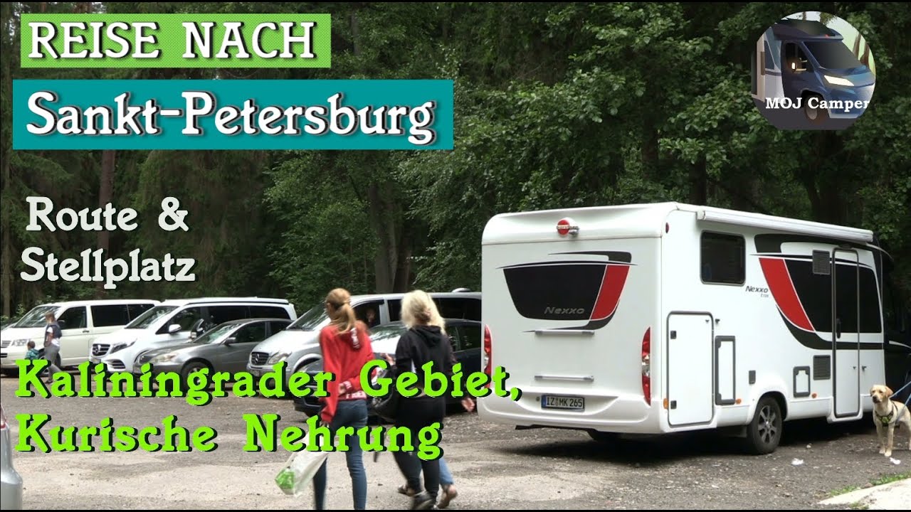 An der Ostsee nach Russland, 3/6: Kaliningrader Gebiet, Kurische Nehrung, Route, Stellplatz