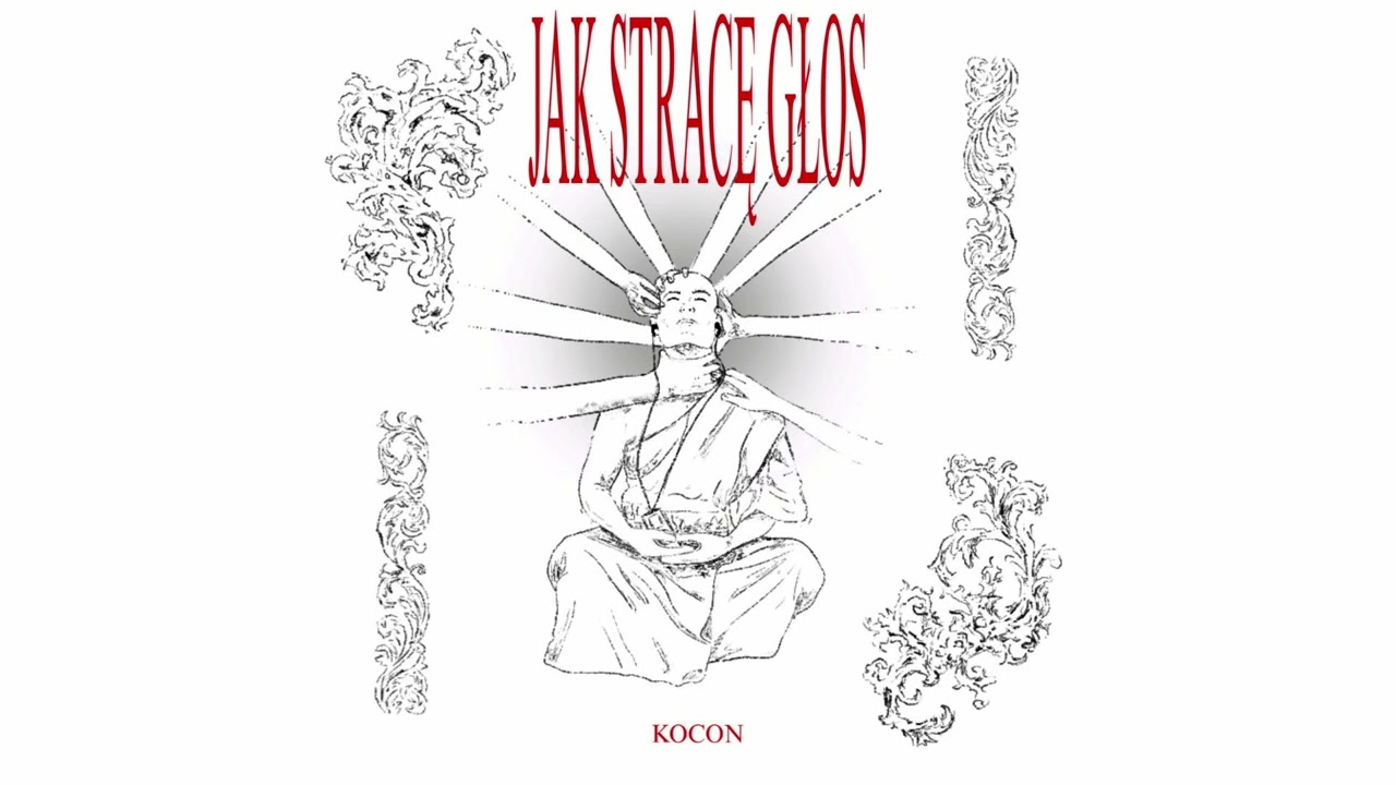 Kocon - JAK STRACĘ GŁOS (prod. Kocon)
