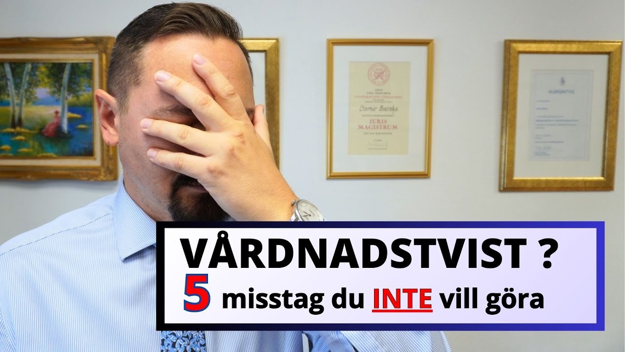 De 5 vanligaste misstagen föräldrar gör i en vårdnadstvist