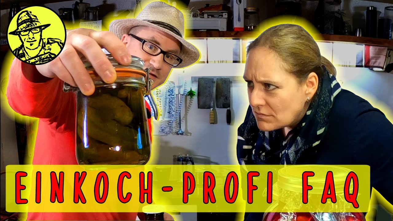 Das große FAQ zum Einkochen - alles über Gläser, Deckel, Gummis