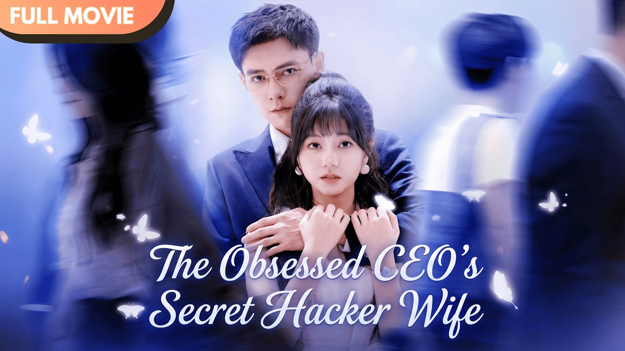 [ENG SUB] The Obsessed CEO's Secret Hacker Wife: He Won't Let Her Leave His Sight!