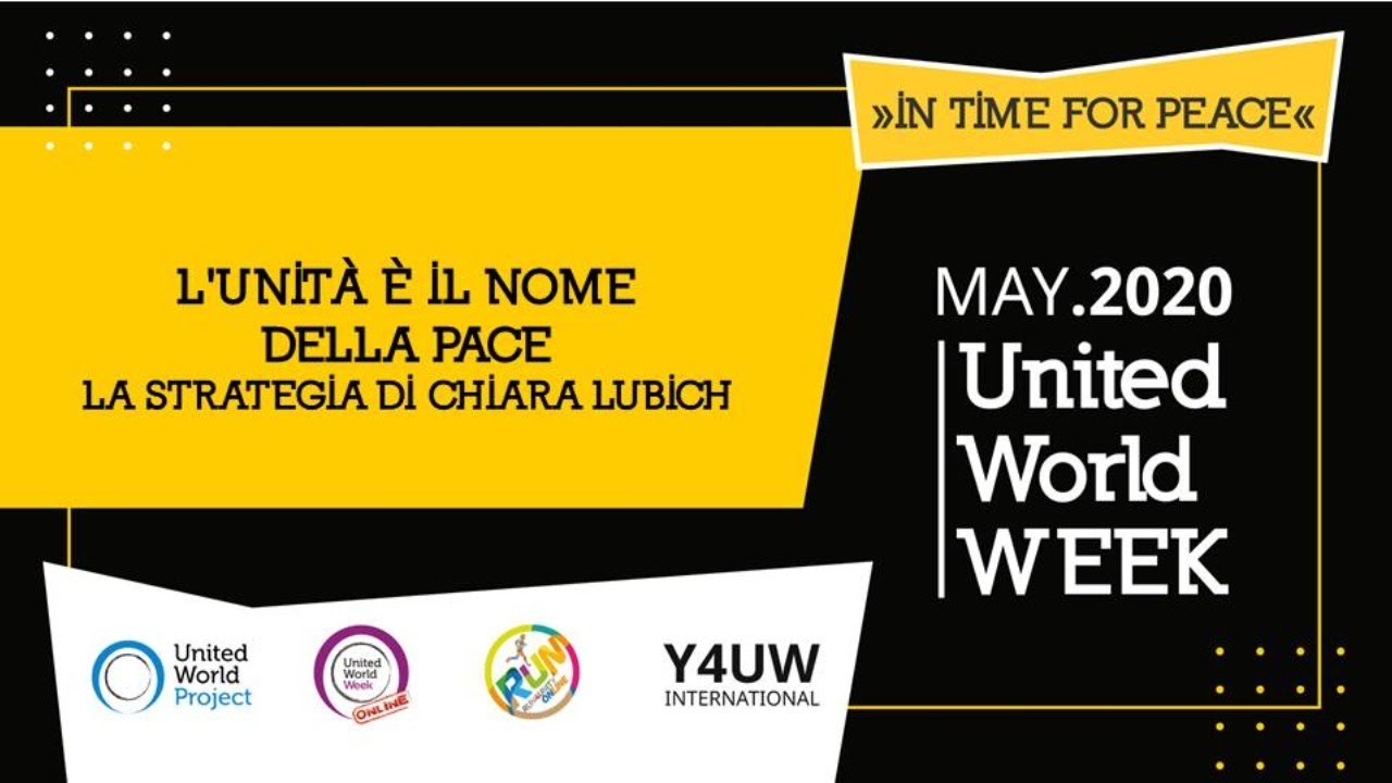 L'UNIT&Agrave; &Egrave; IL NOME DELLA PACE - LA STRATEGIA DI CHIARA LUBICH