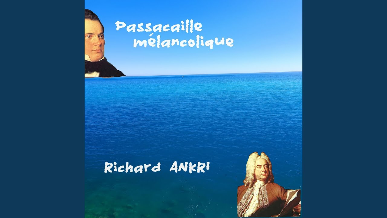 Passacaille mélancolique