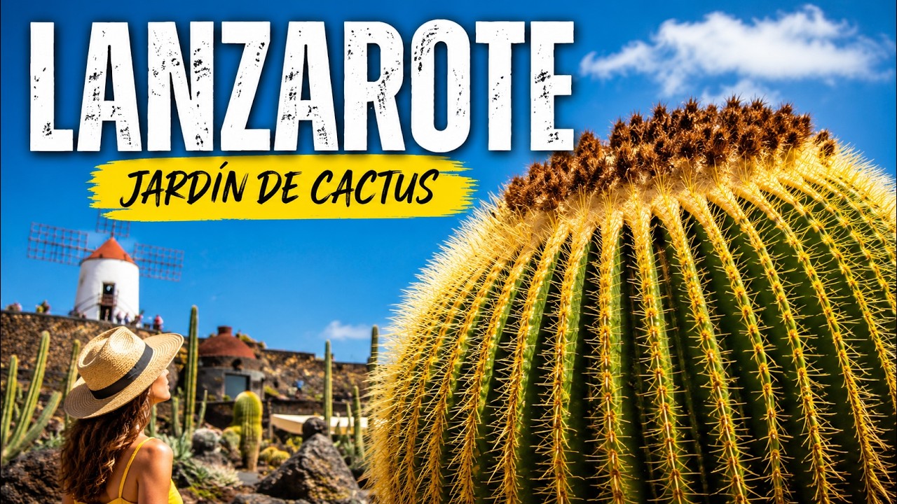 Jardin de Cactus 🌵 Lanzarote | Traumgarten in 4K | 2025