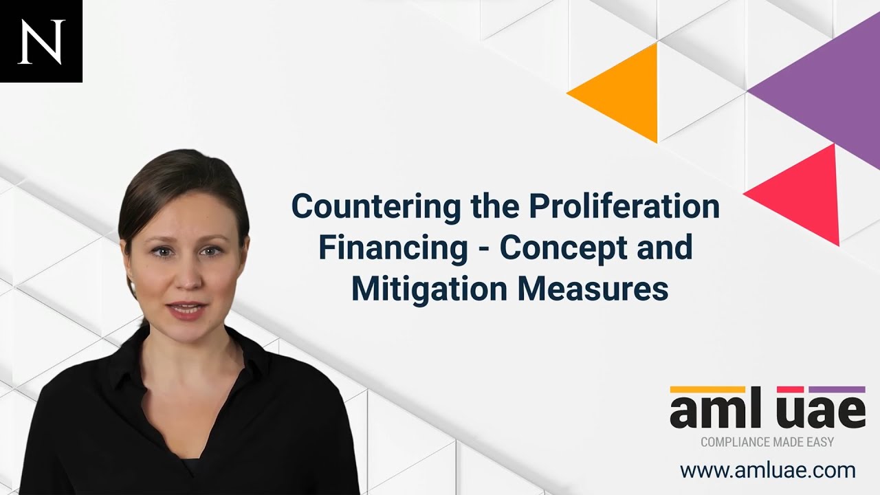 Countering the Proliferation Financing - Concept and Mitigation Measures | AML UAE