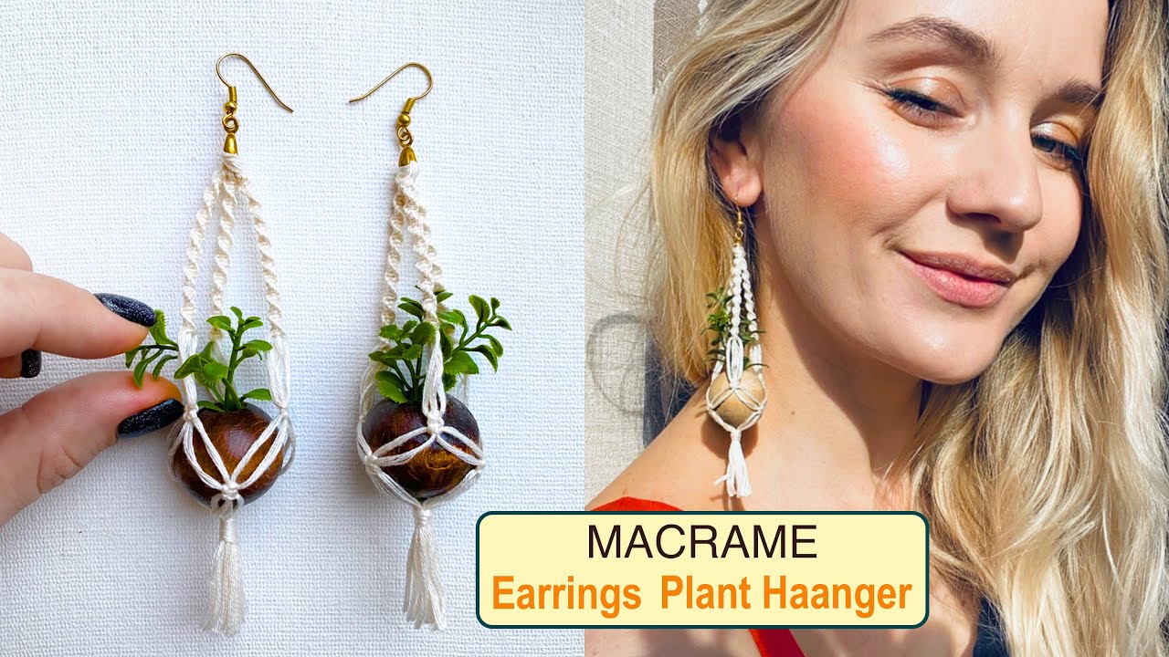 DIY Macrame #Earrings Plant Hanger