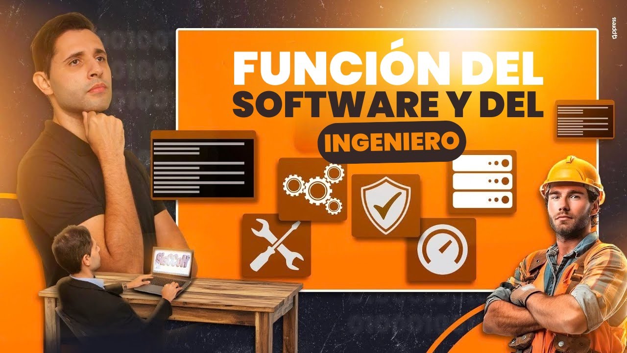 Función del software y del ingeniero
