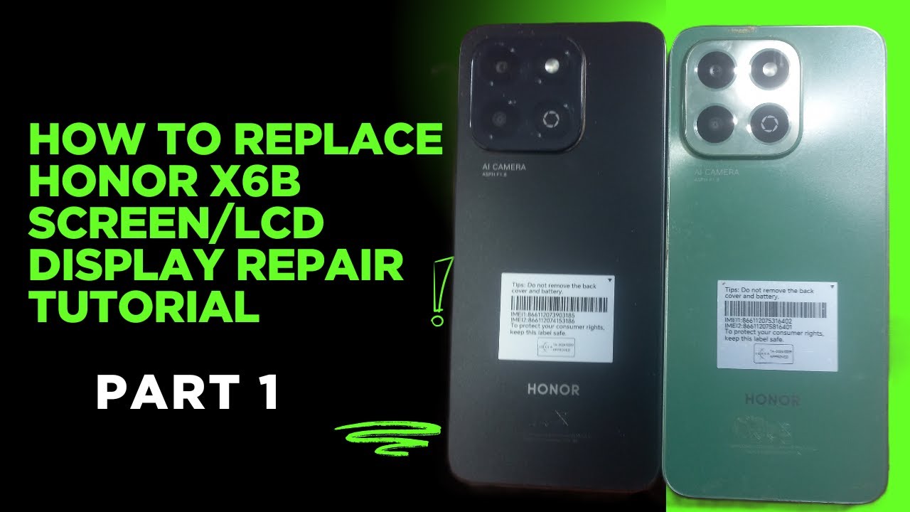 How to Replace Honor X6B Screen/LCD Display Repair Tutorial (Part 1)