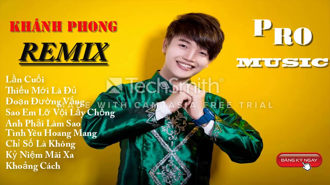 LK Nhạc remix Khánh Phong hay nhất 2018 - LK nhạc trẻ - Khánh Phong remix - nonstop dj nhạc remix