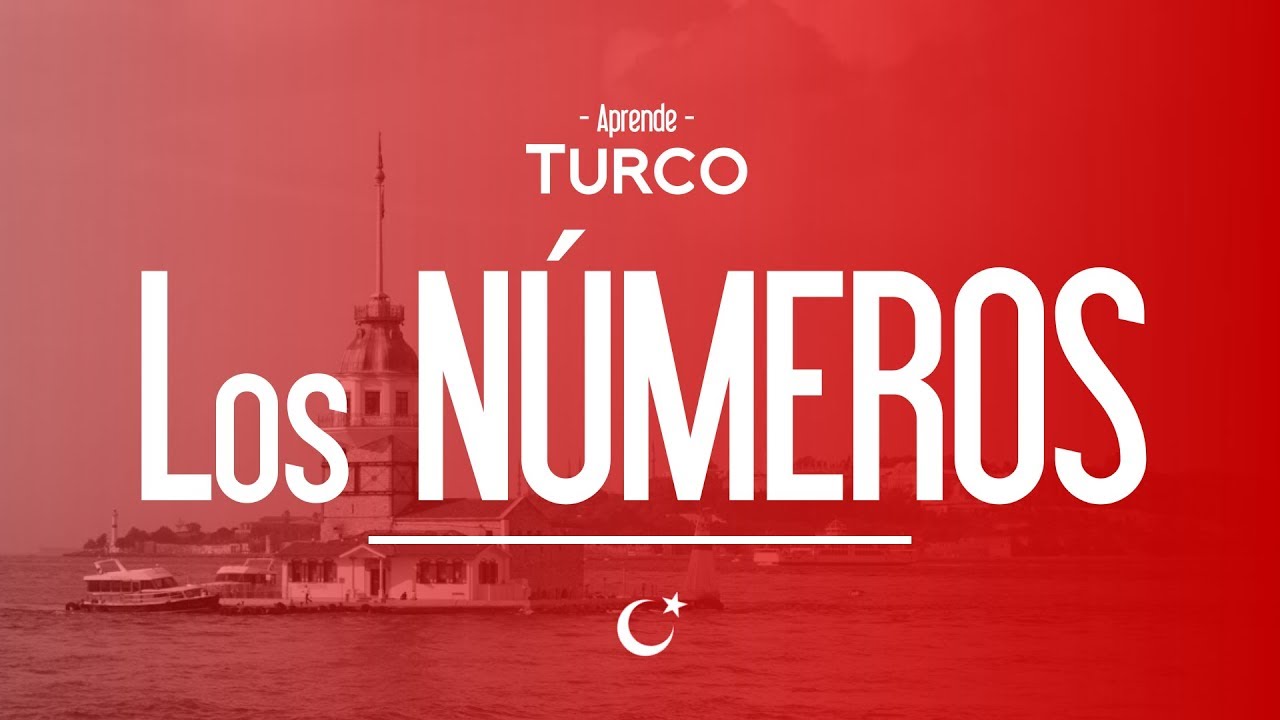 CLASES DE TURCO 4 - Los Números Turcos (del 0 al 10)
