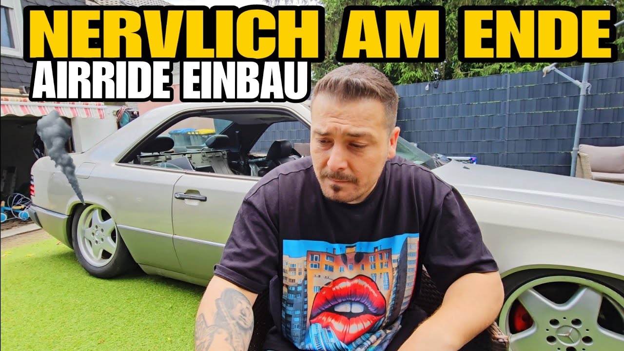 Mercedes C124 Projekt  | AIRRIDE Einbau | DIY auf dem Hinterhof