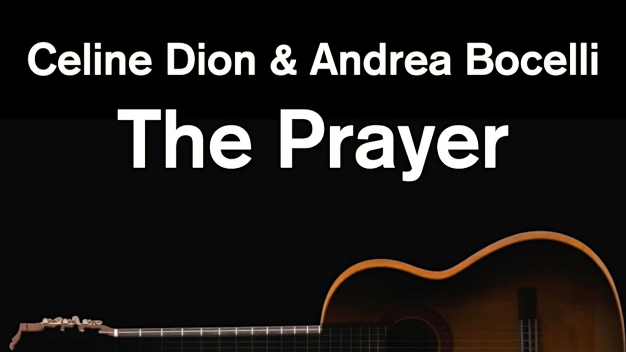 The Prayer (Acoustic Karaoke) - Céline Dion & Andrea Bocelli