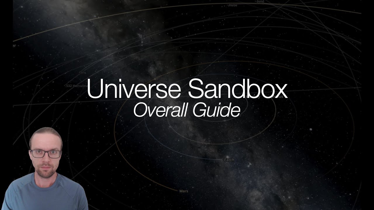 Universe Sandbox - Overall Guide
