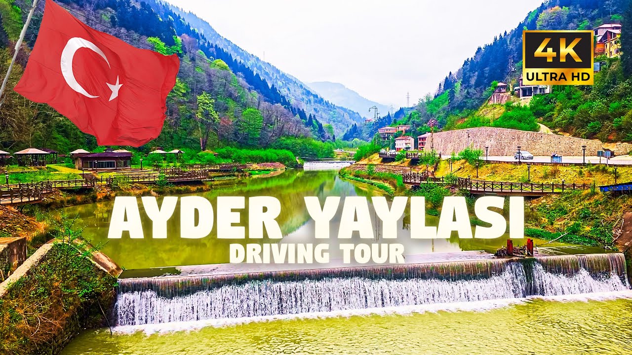 Ayder - Rize | 4K  DrivingTour  | Turkish Black Sea