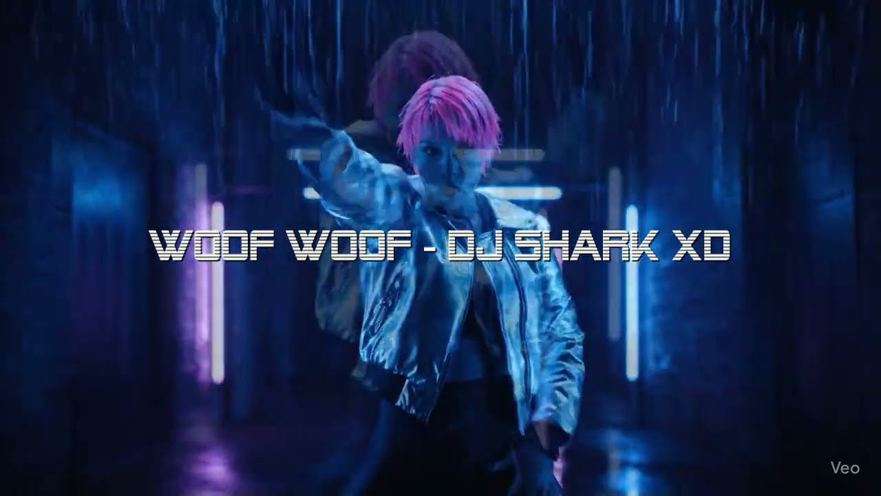 Woof Woof! - DJ SHark XD
