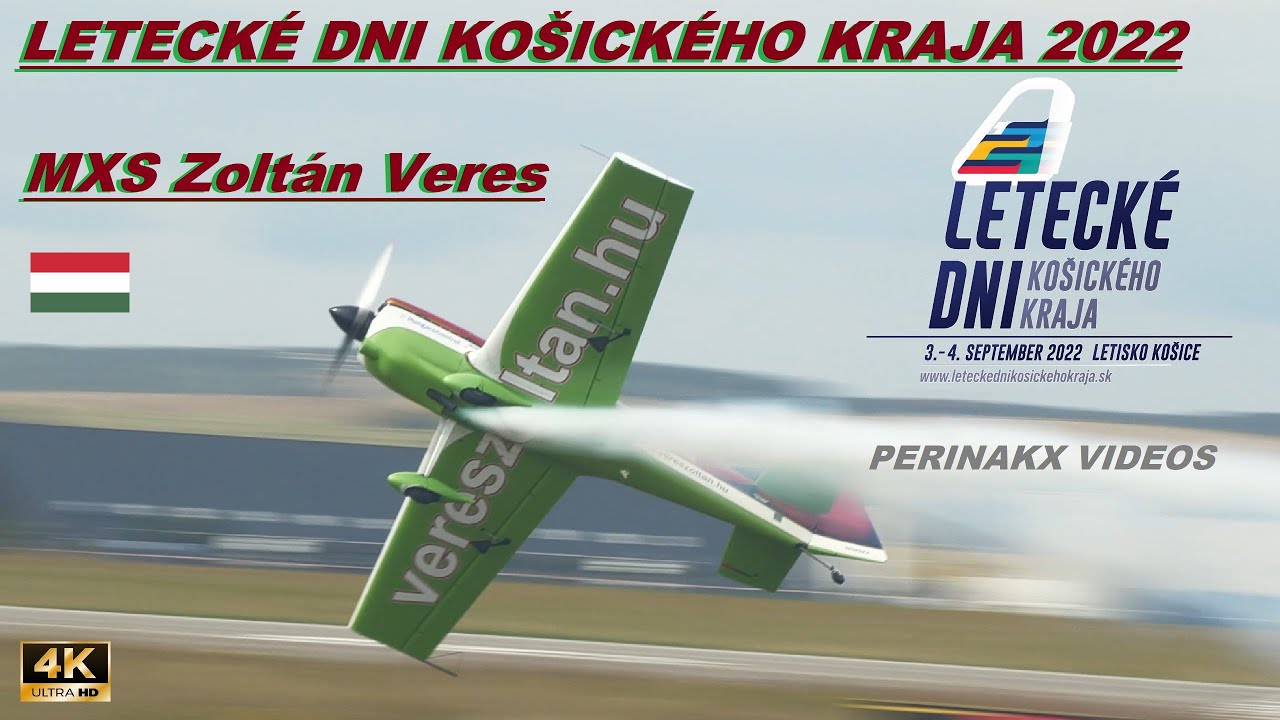 MXS ▲ Zoltán Veres 🇭🇺 ▲ Košice Airshow 2022
