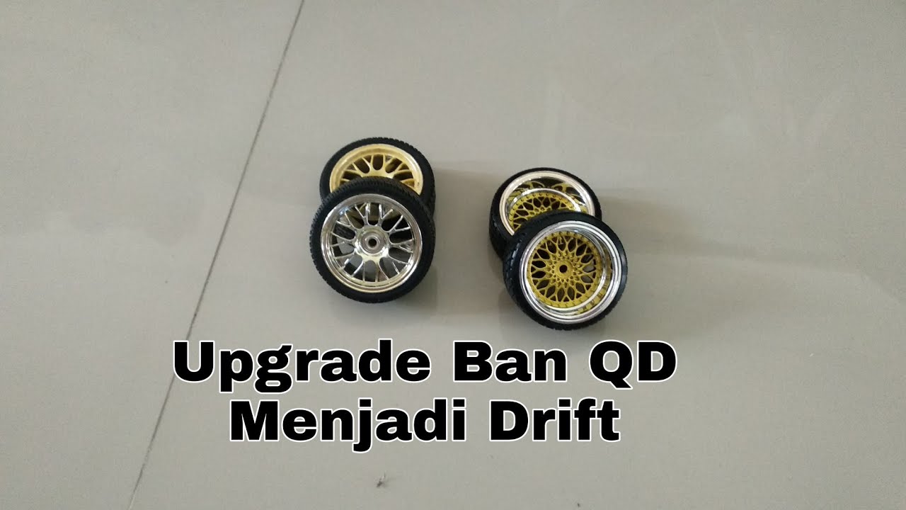 Cara Upgrade Ban Rc Qd Menggunakan Ban Drift Velg Hex 12