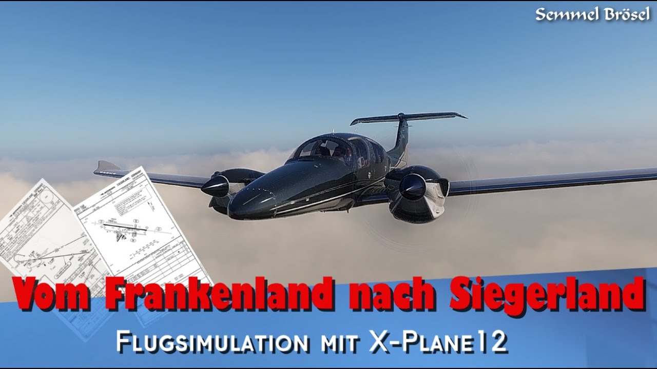 X-Plane 12 - Vom Frankenland nach Siegerland