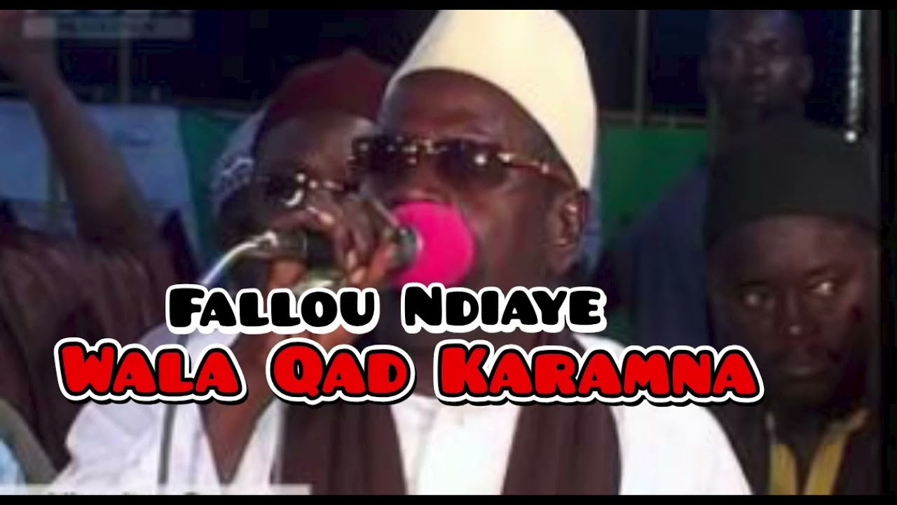 Serigne Fallou Ndiaye - Wala Qad Karamna - Serigne Touba #serignetouba #khassidas #xassida 