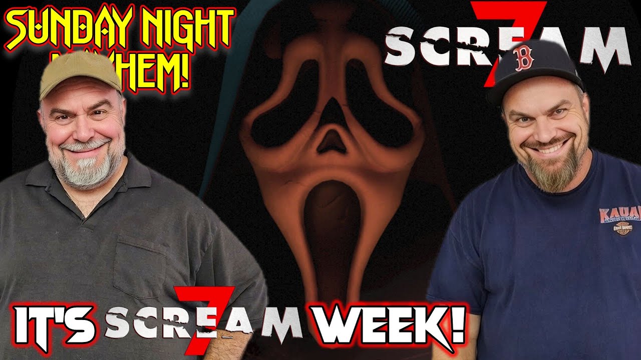 Sunday Night Mayhem! | Ep.8 | It's Scream 7 Week!