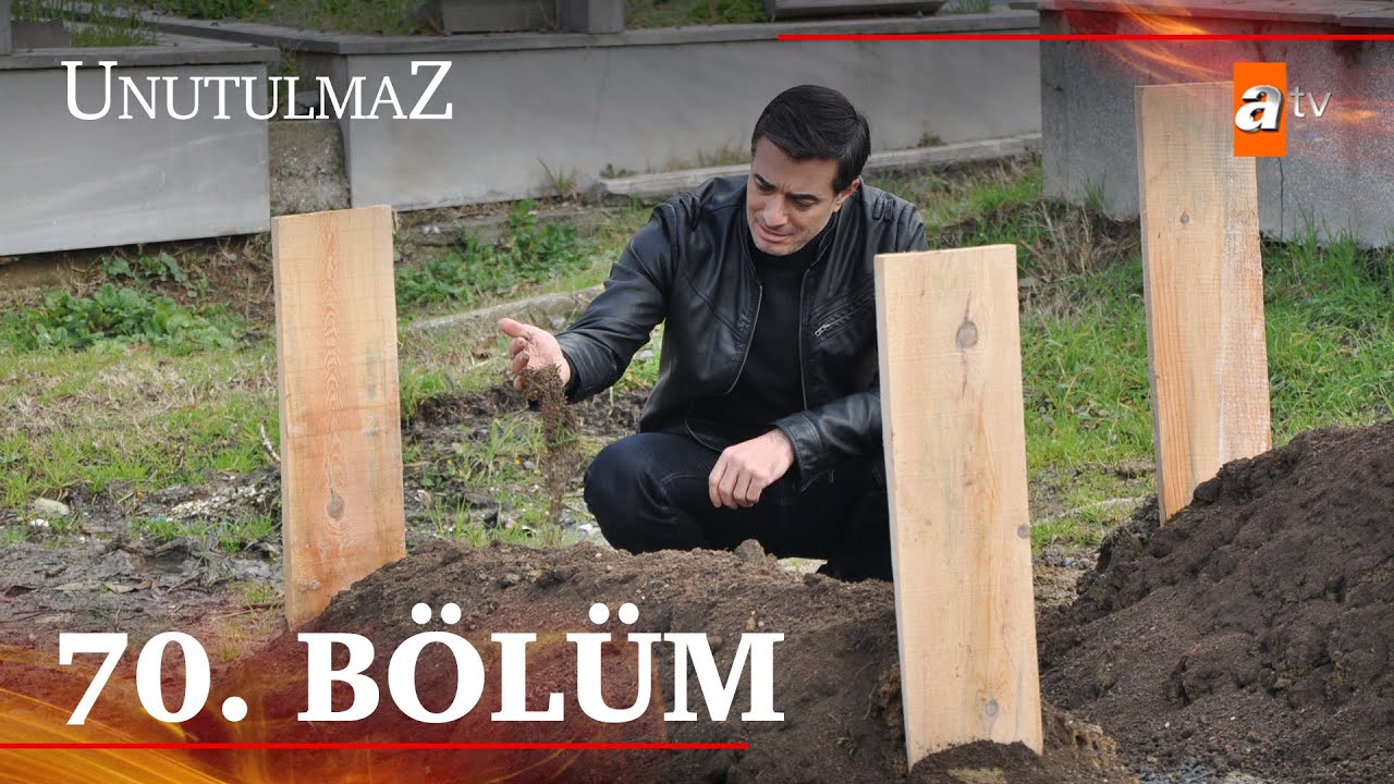 Unutulmaz 70. Bölüm