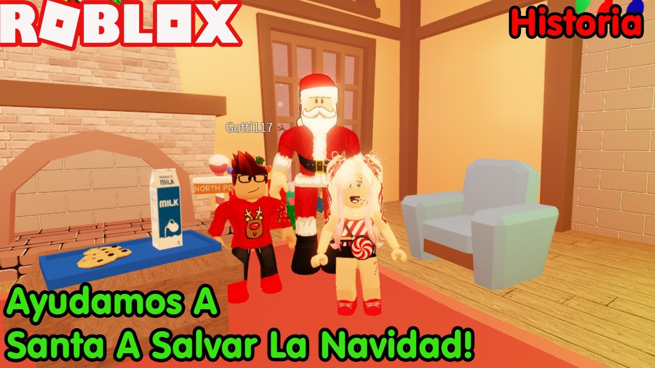 🎅🏻Roblox Ayudamos A Santa A Salvar La Navidad! Historia🎄🎄