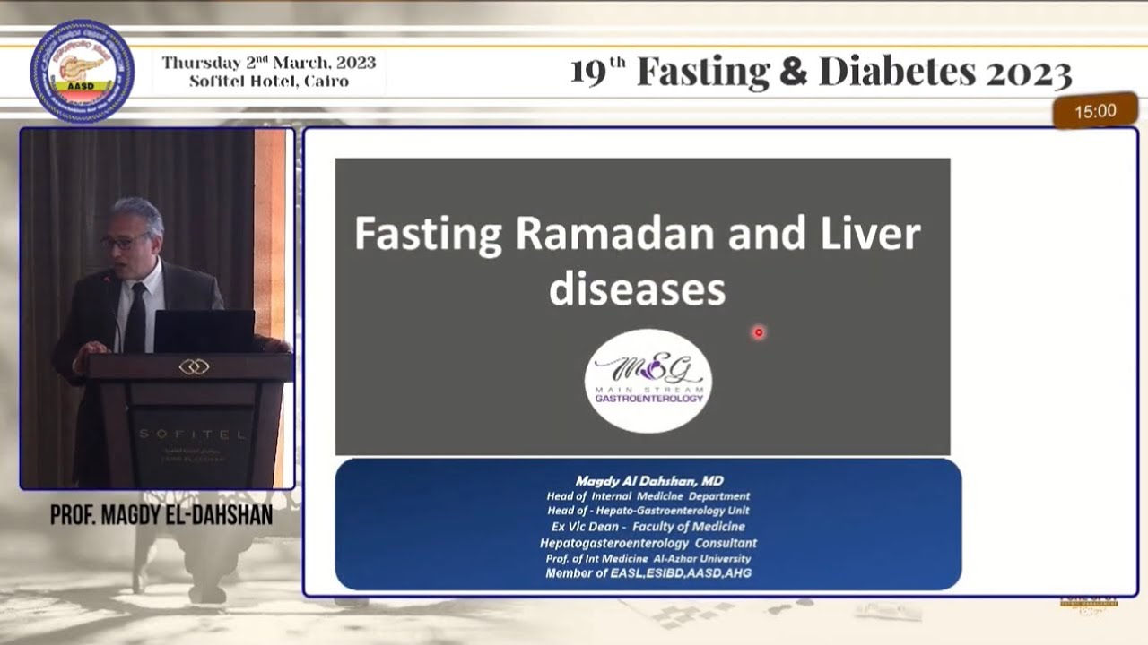 Fasting Ramadan and Liver diseases / Prof Magdy Eldahshan