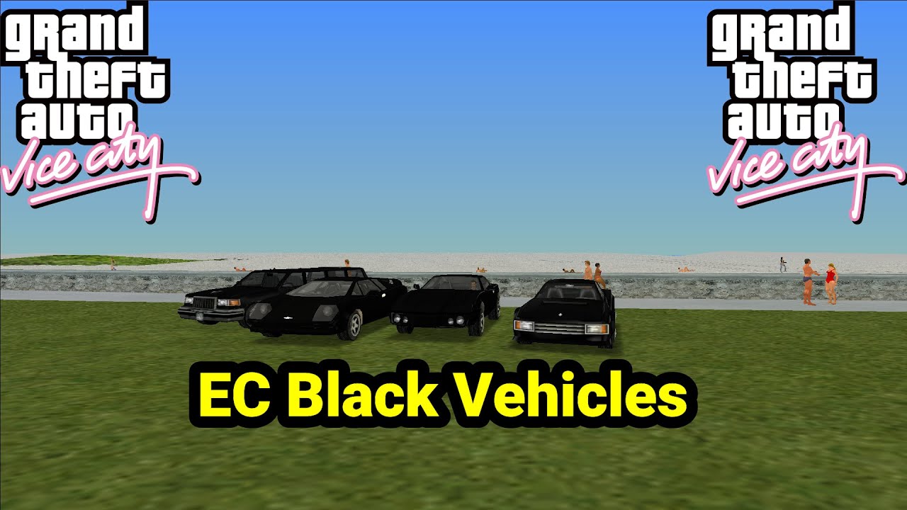 VICE CITY HOW TO OBTAIN EC BLACK VEHICLES (OM0)