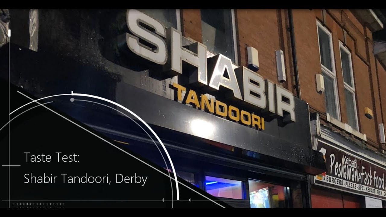 TASTE TEST : Shabir Tandoori, Derby : Best Curry