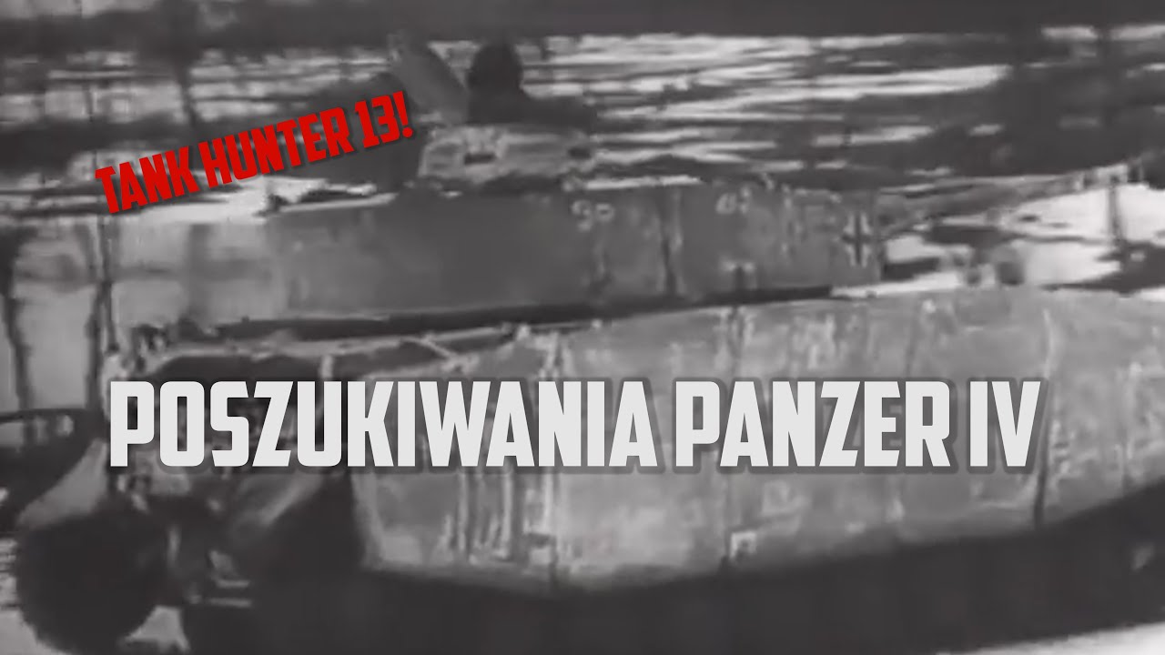 TANK HUNTER EPISODE 12 Poszukiwania Panzer IV