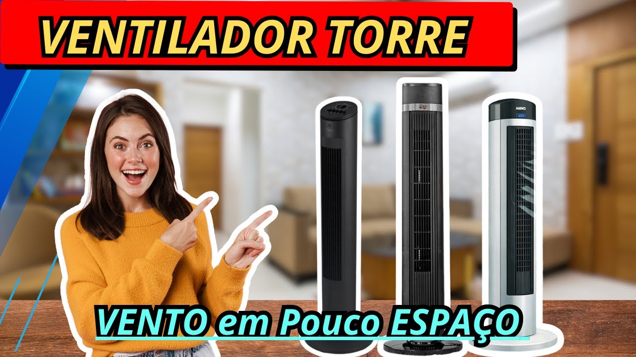 VENTILADOR TORRE - Descubra os 3 mais Vendidos do Momento pra Aguentar esse CALOR!
