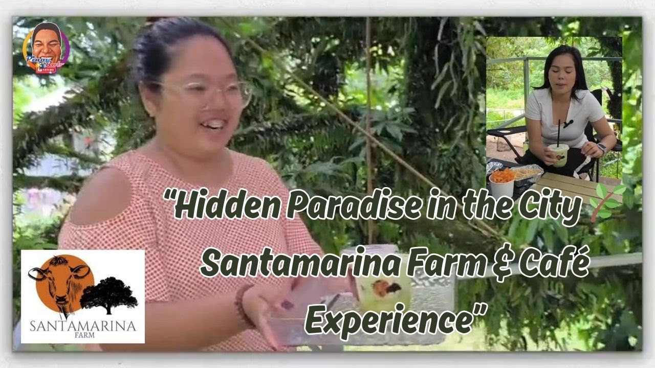 “Hidden Paradise in the City 🌿 Santamarina Farm & Café Experience”