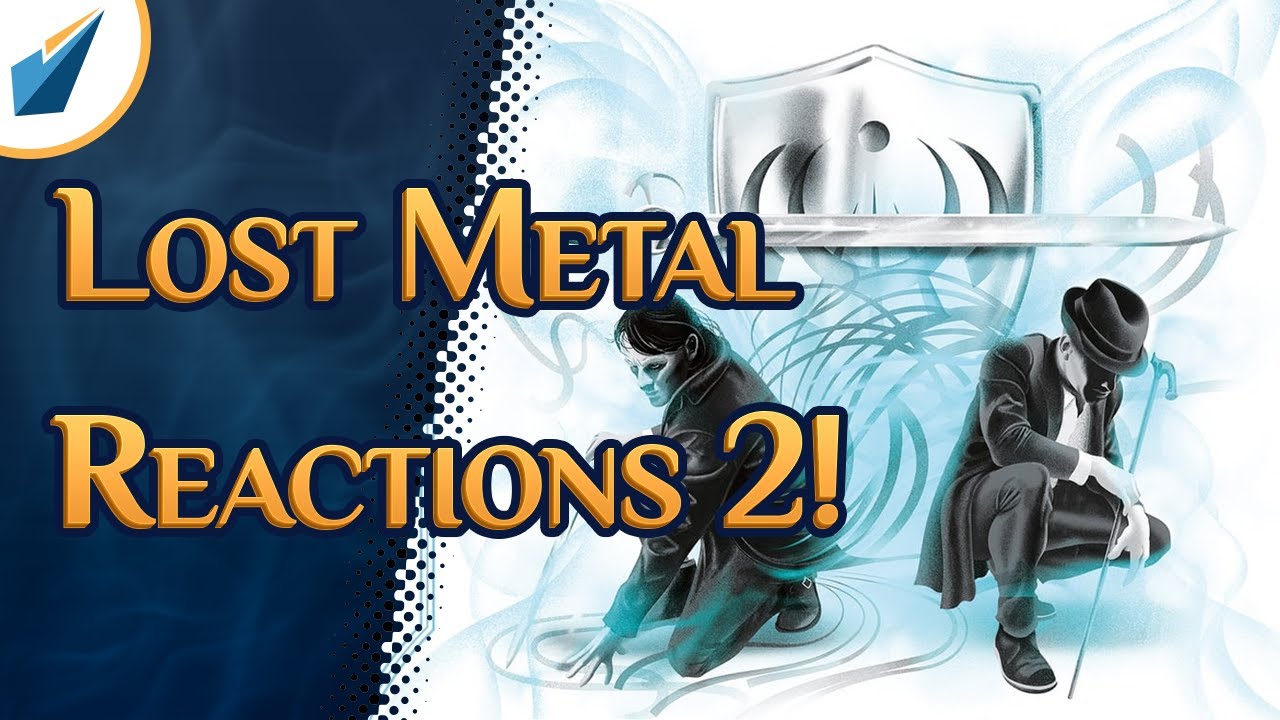 Lost Metal Reactions 2 | Shardcast