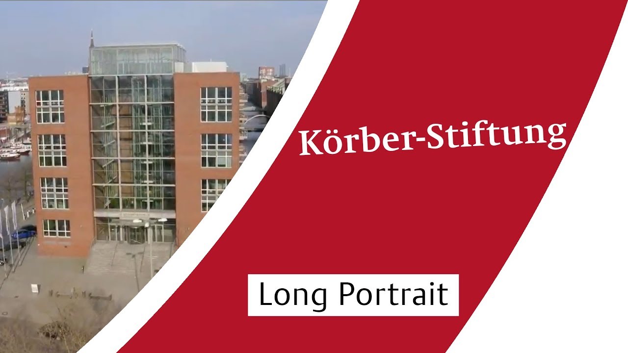 K&ouml;rber-Stiftung (Portrait, Long Version, English, 2019)