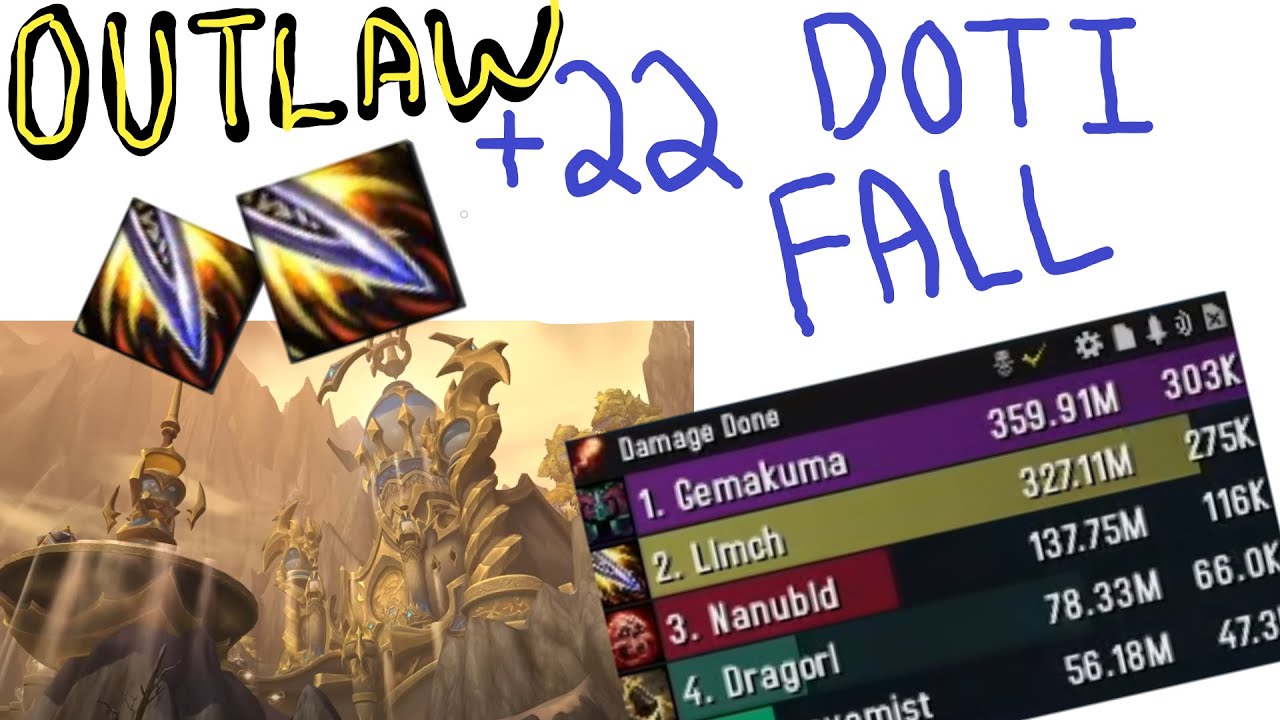 (4P FINALLY!!! WE BLASTING) +22 Dawn: Galakrond's Fall | Outlaw Rogue | DragonFlight 10.2 M+