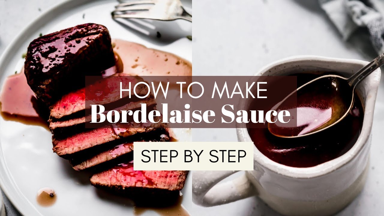 Bordelaise Sauce (Easy Steak Sauce Recipe!)