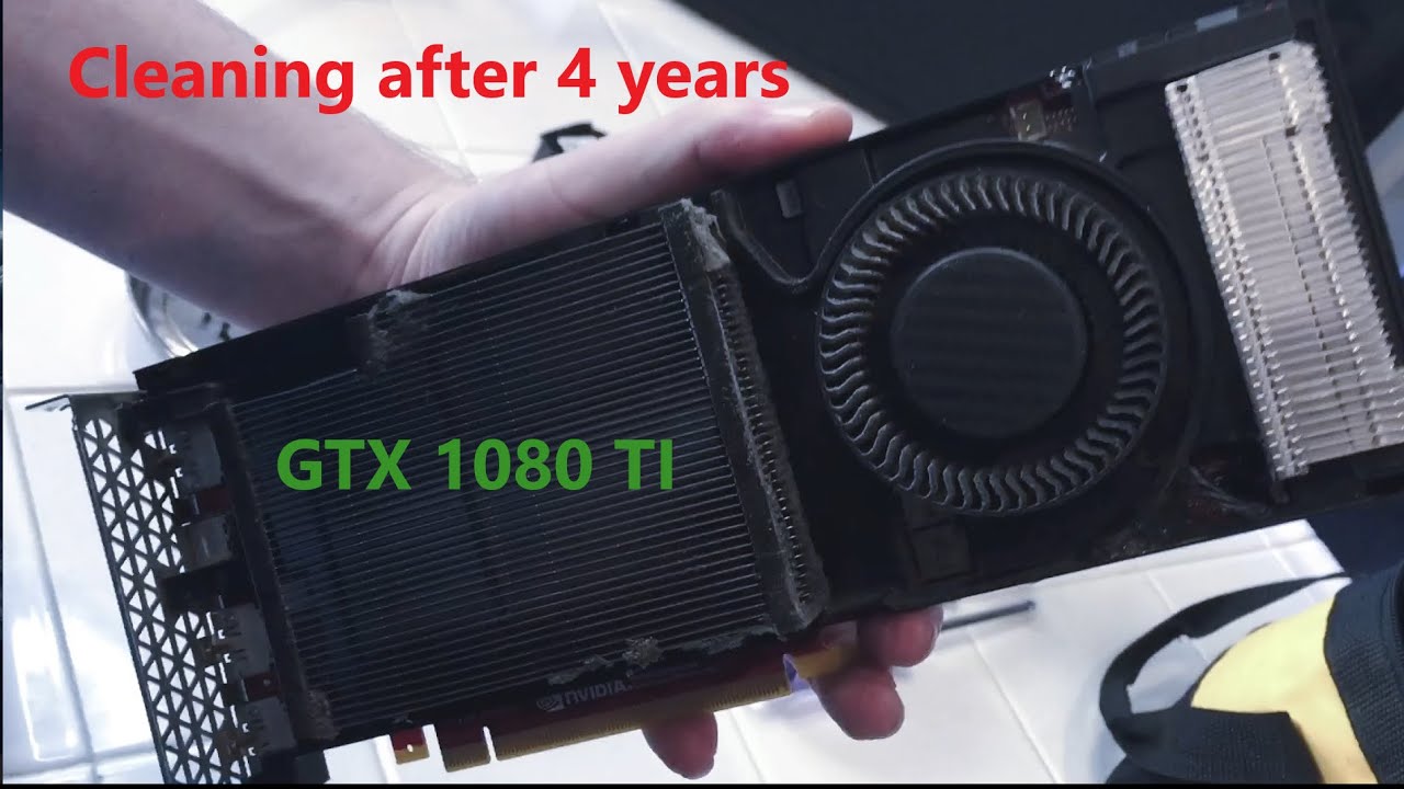GTX 1080 TI / Cleaning and thermal paste after 4 years