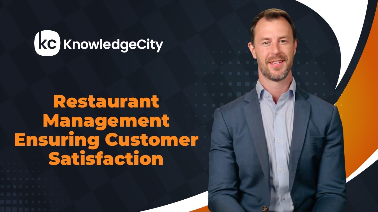 Restaurant Management: Ensuring Customer Satisfaction - Introduction | Knowledgecity