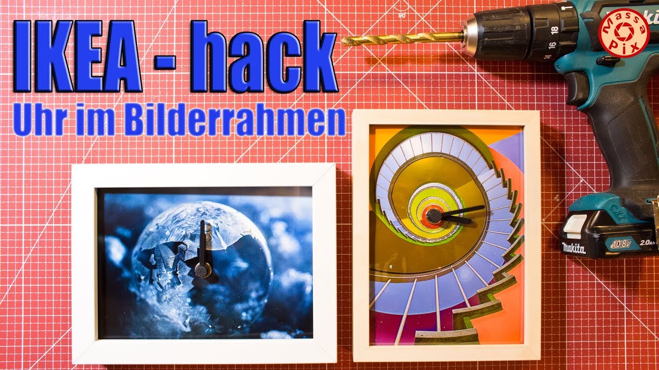 IKEA Hack: Die Uhr im Bilderrahmen - ein tolles Geschenk
