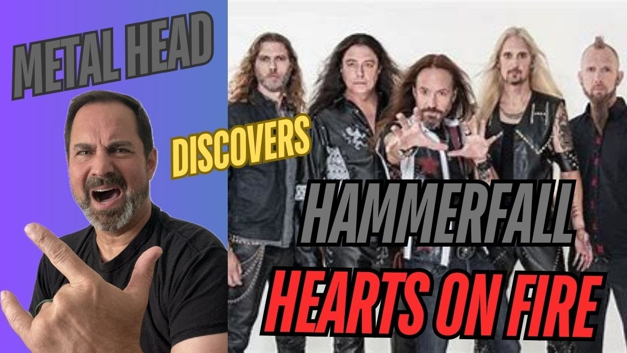 FIRST TIME REACTION! - HAMMERFALL - HEARTS ON FIRE