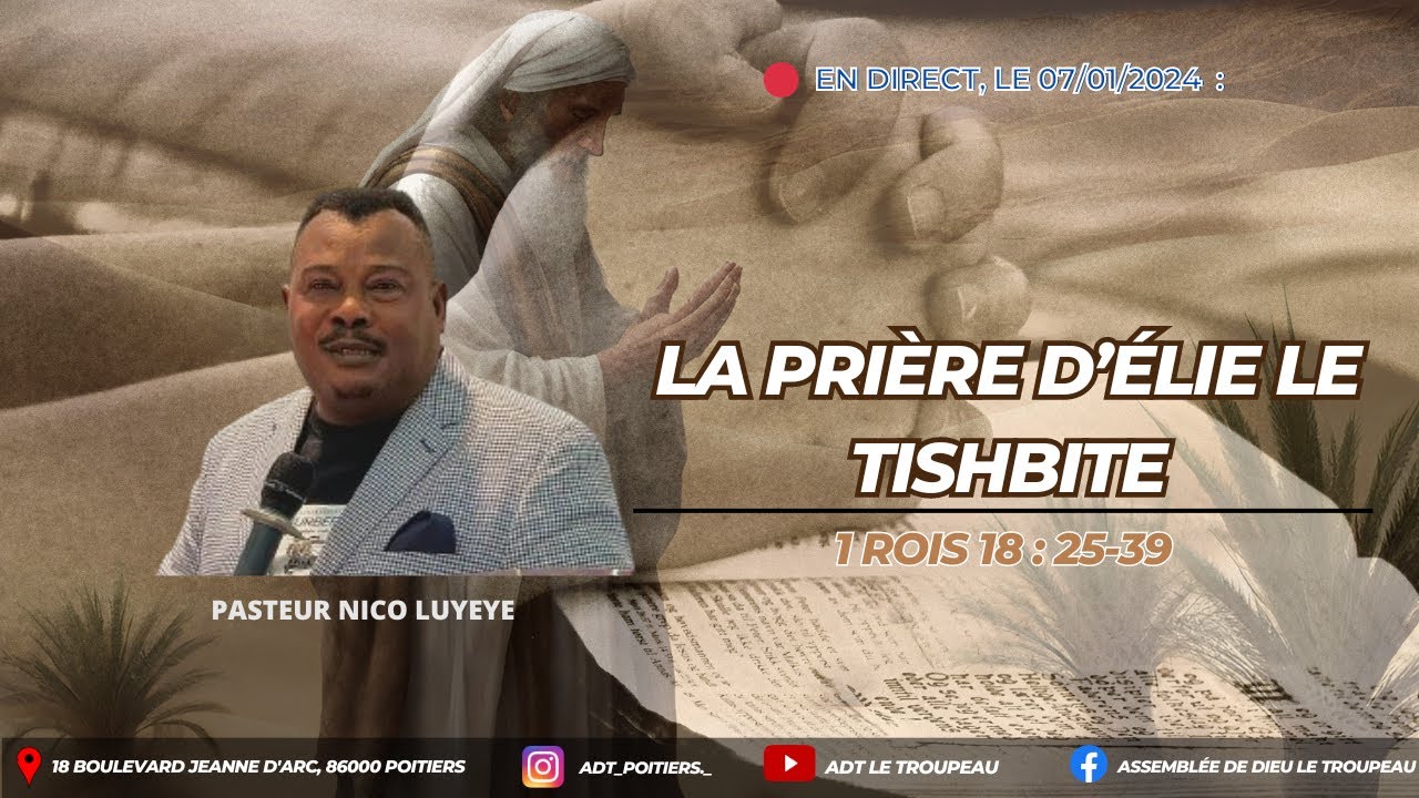 La pri&egrave;re d'Elie le Tishbite - Pasteur Nico Luyeye