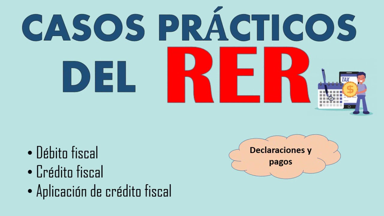 CASOS PRÁCTICOS DEL RER 2021 | REGÍMENES TRIBUTARIOS | PARTE 6