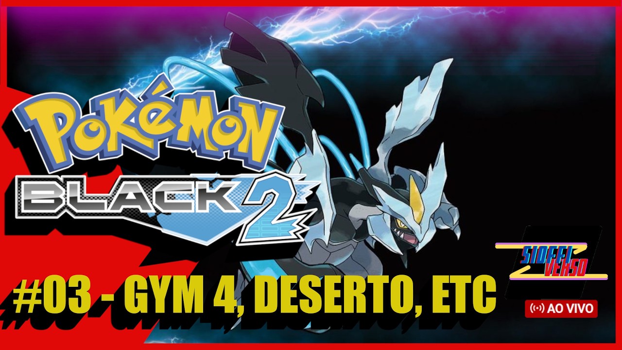 Pokemon Black 2 - #03 - Passar pelo deserto e achar GYM 4 - Sioffi Game Show! #pokemon